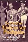 De marathon; Kinderen van Pheidippides: Van Abebe Bikila tot Emile Zatopek