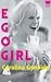 Ego Girl