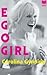 Ego Girl