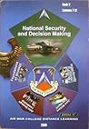 National Security and Decision Making; Book 2