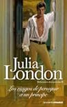 Los riesgos de perseguir a un príncipe by Julia London
