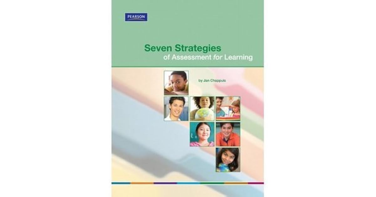 Seven Strategies of Assessment for Learning by Jan Chappuis