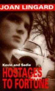 Hostages to Fortune (Kevin and Sadie, #5)