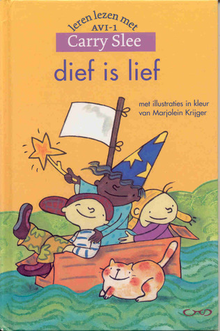 Dief is lief (Hardcover)
