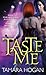 Taste Me (Underbelly Chronicles #1)