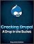 Cracking Drupal by Greg Knaddison