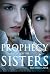 Prophecy of the Sisters by Michelle Zink