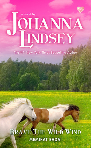 Brave The Wild Wind Wyoming 1 By Johanna Lindsey