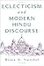Eclecticism and Modern Hindu Discourse