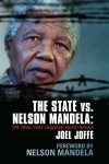 The State vs. Nelson Mandela: The Trial that Changed South Africa (Hardcover)