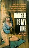 Danger is My Line