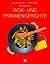 Asiatisch kochen. Die besten Wok- und Pfannengerichte