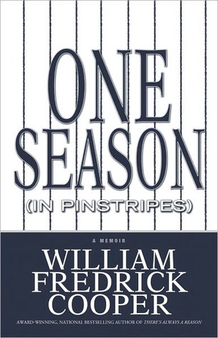 One Season (in Pinstripes): A Memoir