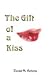 The Gift of a Kiss