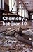 Chernobyl, het jaar 10