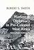 War & Diplomacy in West Africa by Robert Sydney Smith