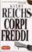 Corpi freddi by Kathy Reichs Corpi freddi by Kathy Reichs