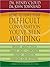 How to Have That Difficult Conversation You've Been Avoiding: With Your Spouse, Adult Child, Boss, Coworker, Best Friend, Parent, or Someone You're Dating