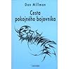 Cesta pokojného bojovníka by Dan Millman