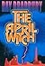 The April Witch by Ray Bradbury The April Witch by Ray Bradbury