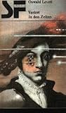Verirrt in den Zeiten : Roman (SF Utopia)