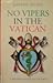 No Vipers in the Vatican by Joseph Dunn