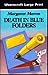 Death in Blue Folders (Sigrid Harald #3)