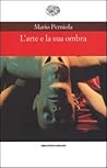 L'arte e la sua ombra