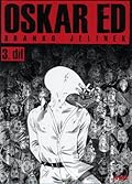 Oskar Ed, 3. díl