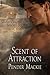 Scent of Attraction