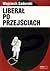 Liberał po przejściach