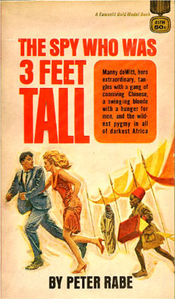 The Spy Who Was 3 Feet Tall (Paperback)