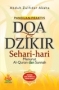 Panduan Praktis Do'a & Dzikir Sehari-hari