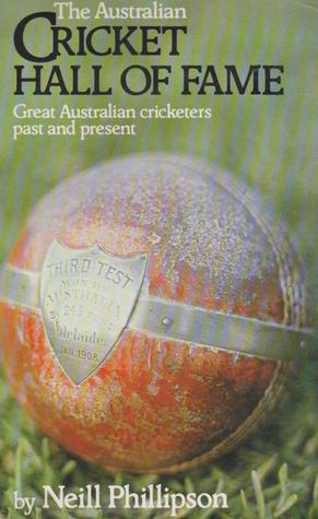 The Australain Cricket Hall Of Fame (Hardcover)
