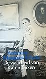 De Waarheid Van Karen Blixen