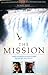 The Mission: twee mannen en hun strijd tegen het noodlot