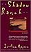 Shadow Ranch: Novel, A