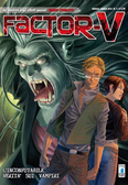 Factor-V n. 1: L'inconfutabile verità sui vampiri