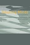 Adapting Minds: Evolutionary Psychology and the Persistent Quest for Human Nature