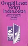 Verirrt in den Zeiten. Phantastischer Roman (Phantastische Bibliothek Band 178)