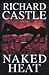 Naked Heat by Richard Castle