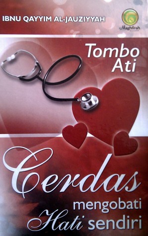 Tombo Ati : Cerdas Mengobati Hati Sendiri