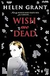 Wish Me Dead Wish Me Dead