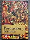 Percusión y tomate