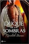 El duque de las sombras by Meredith Duran