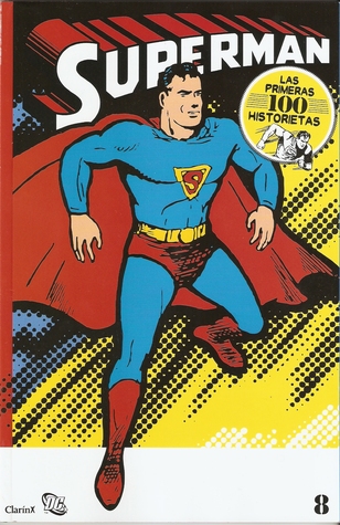 Superman #8 (Las primeras 100 historietas #8 de 14)