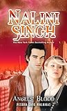 Angels’ Blood - Pesona Sang Malaikat by Nalini Singh
