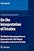 On the Interpretation of Treaties: The Modern International Law as Expressed in the 1969 Vienna Convention on the Law of Treaties (Law and Philosophy Library Book 83)