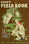 Scout Field Book by James E. West