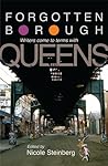 Forgotten Borough by Nicole Steinberg